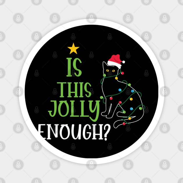 Is This Jolly Enough Funny Cat Christmas Gift Magnet by BadDesignCo